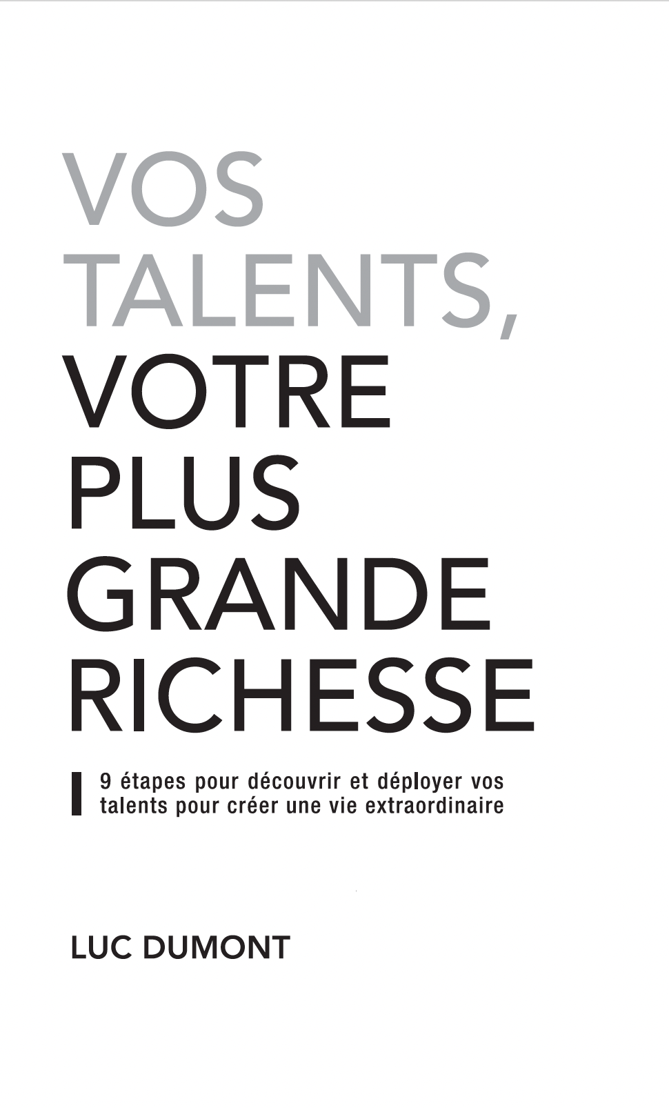 VOS TALENTS : VOTRE PLUS GRANDE RICHESSE ebook