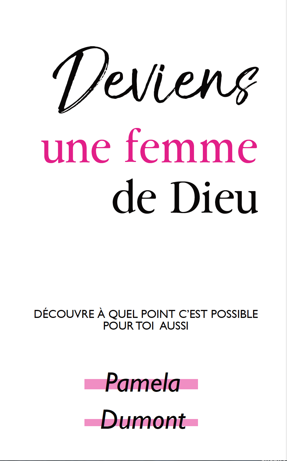 DEVIENS UNE FEMME DE DIEU
