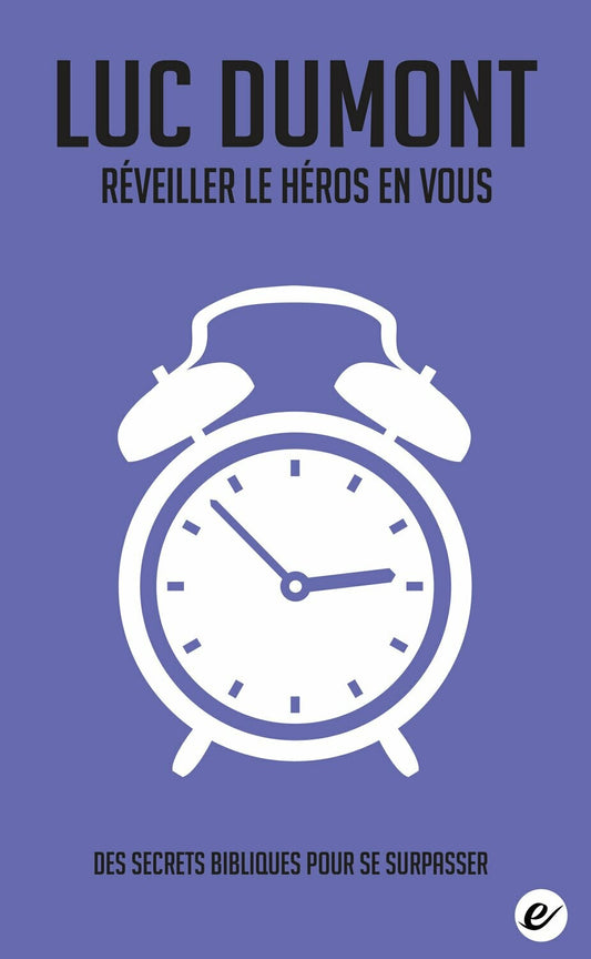 RÉVEILLER LE HÉROS EN VOUS - eBook (PDF)