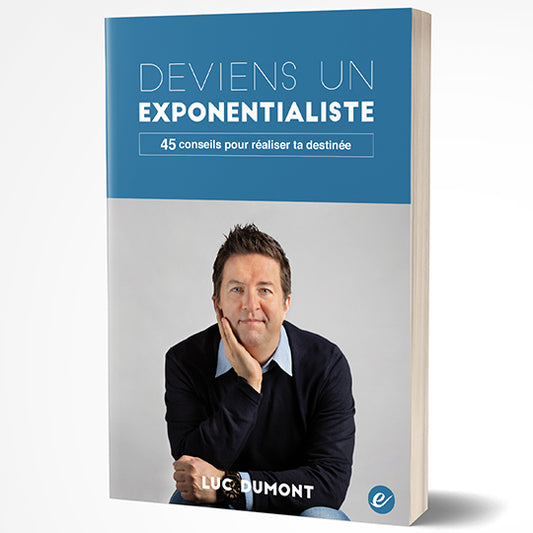 DEVIENS UN EXPONENTIALISTE - eBook